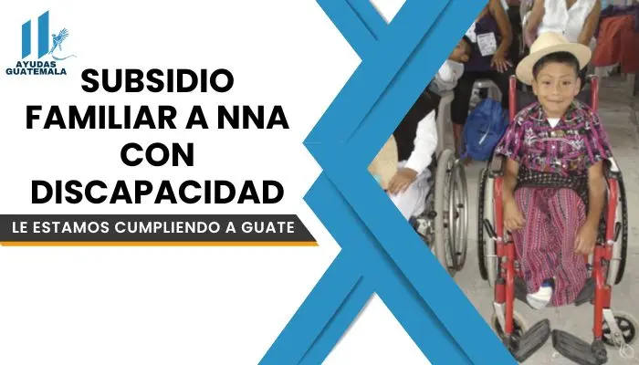 Subsidio Familiar a NNA con Discapacidad